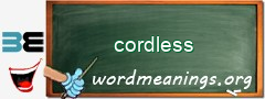WordMeaning blackboard for cordless